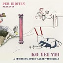 Per Idioten - A Mess