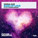 General Base - Base of Love DJ T H Airwalk3r Extended Edit