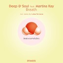 Deep Soul Martina Kay - Breath Lukas Termena Chillout Remix