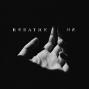 Guillaume Masson - Breathe Me