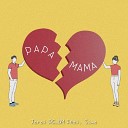 Jarot PG DM feat Simo - Papa Mama