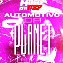 DJ CHEFO ZL - AUTOMOTIVO DA PLANET