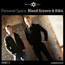 Blood Groove Kikis - Personal Space Survey Continuous DJ Mix