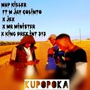 King drex int feat Jex x mr minister Jex M jay… - Kupopoka feat Jex x mr minister Jex M jay…