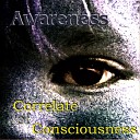 Correlate of Consciousness - March