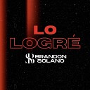 BRANDON SOLANO - Lo Logr