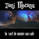 Dani Mocanu - In varf de munte sau vale