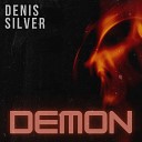 Denis Silver - Demon