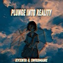 KVXNTA SWRDMANE - Plunge Into Reality