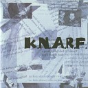 K.N.A.R.F. - Ungestrandet