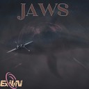 ExILaN - Jaws