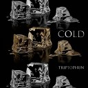 Triptophun - Cold
