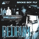 Broke Boy Fly feat TRIXI - REDRUM