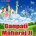 Nitin - Ganpati Maharaj Ji