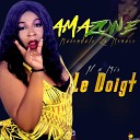 Amazone Matendale La Menace - Il a mis le doigt