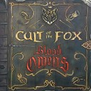 Cult Of The Fox - My Silver Nemesis