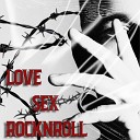 ANTON MUAR - LOVE SEX ROCKNROLL