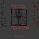 toxicbaby - Безумство feat Ddrider Kyrd