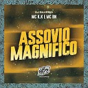 MC K.K, MC BN, DJ Silvério - Assovio Magnífico