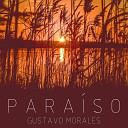 Gustavo Morales - La Puerta del Ayer