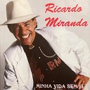 Ricardo Miranda - Louca Paix o