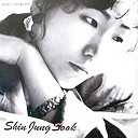 Shin Jung Sook - There s a woman crying