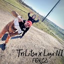TriLitsa feat Laza NI - Force