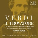 Orchestra di Milano della Rai Fernando Previtali Laura Londi Leyla… - Il Trovatore IGV 31 Act I Quanto narrasti di turbamento Di tale amor Ines…