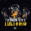 LeoZera Mc Marofa MC K K feat Love Funk - Cachorro Nunca Larga o Osso
