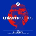 Doc Brown - Let Me Take Control Edit