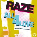 Raze - All 4 Love Original Remaster