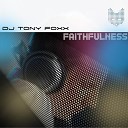 DJ Tony Foxx - God Is My Co Pilot