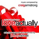 Craig Armstrong Jeffrey Michael - Love Actually Piano Music from the Motion Picture Relaxing Piano Romantic Piano Classical Piano Movie…