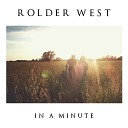 Rolder West - Memories Of The Past