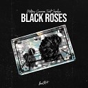 Matvey Emerson feat ZAPOLYA - Black Roses