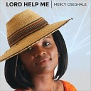 Mercy Oseghale - Thank You