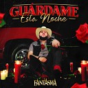 El Fantasma - El Jefe de las Plazas