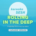 karaoke SESH - Rolling in the Deep Originally Performed By Adele Karaoke…