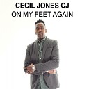 cecil jones cj - I Wanna Be with You Remix