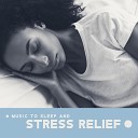 Keep Calm Music Collection - Peaceful Music for Sleep