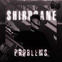 Shirogane - Problems prod by Iconmuslab