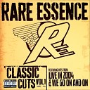 Rare Essence - Niggas That We Roll With Live