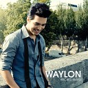 Waylon - Sometimes An Angel