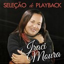 Iraci Moura - Com F Playback