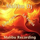 Malibu Dj - La Fiesta