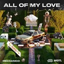 Meccanico - All Of My Love Extended Mix