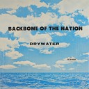 Drywater - Too Much Of Nothing