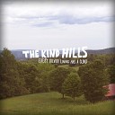 The Kind Hills - Every Silver Lining Has a Cloud