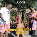Deejay Lucca Mc Neneco - Bunda Empinada