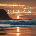 YURO VOLYA - OCEAN Sergey Vinogradov Remix